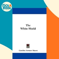 [100% Original Books] - The White Shield by Caroline Atwater Mason (US edition, paperback)