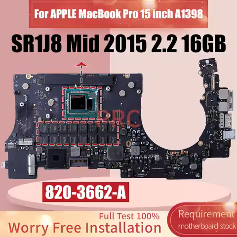 820-3662-A For APPLE A1398 Motherboard For Macbook Pro Retina 15inch SR1J8 Mid 2015 2.2 GHZ With 16G