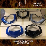 HANDLE COVER Y15ZR V1 V2 METER COVER HEAD COVER FOR Y15 UPPER COVER KEPALA Y15