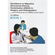 Excellence in Objective Structured Clinical Examination (OSCE) in Surgery and Orthopaedics Book 1