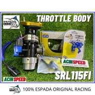 Espada SRL115Fi V1 V2 Throttle Body (with injector)/ Lagenda 115fi Racing Throttle Body/ Injector/TP