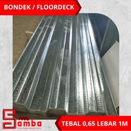 BONDEK TEBAL 0,65 LEBAR 1 METER / FLOORDECK/ BONDECK/ BONDEX