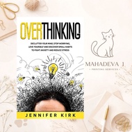 Overthinking by Jennifer Kirk