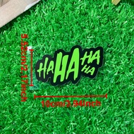 HAHAHAHA Motorcycle Stickers Funny for DIY Motorbike Fuel Tank Front Fairing Rear Cowl Helmet Scoote