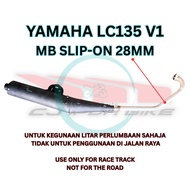 CJ IPOH BIKE EXHAUST PIPE MB SLIP ON 28 MM YAMAHA LC135 V1 135 LC MOTORCYCLE EKZOS PAIP EZOS MUFFLER