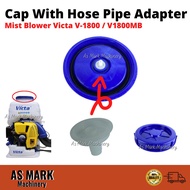Tudung / Getah Tudung Engine Pam Racun Chemical Cap With Hose Pipe Adapter Victa V-1800 / V-1800MB M