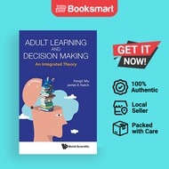 Adult Learning And Decision Making: An Integrated Theory by Hatch James E Et Al - Hardcover - 978981