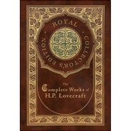 [100% Original Books] - The Complete Works of H. P. Lovecraft (Royal Collec by H P Lovecraft (UK edi