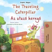 The Traveling Caterpillar Az utazó hernyó Rayne Coshav