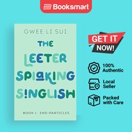 [Local Stock] The Leeter Spiaking Singlish: Book 1: End-Particles by Gwee Li Sui (Au - 9789814974745