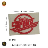 Sticker Cutting Stiker Two Stroke 2 Tak STICKER TWO STROKESTICKER MOTORSTICKER MOBILSTIKER TWO STROK