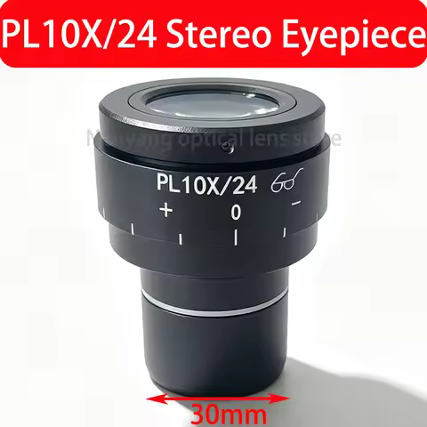 Stereo Microscope PL10X/24 PL10X Wide Angle Eyepiece Diopter Adjustable High Eye Point 30mm For Olym