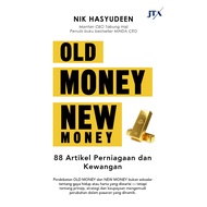 OLD MONEY NEW MONEY | NIK HASYUDEEN