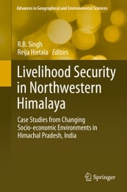 Livelihood Security in Northwestern Himalaya R.B. Singh