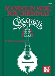 Evergreen/Mandolin Music for Christmas Butch Baldassari