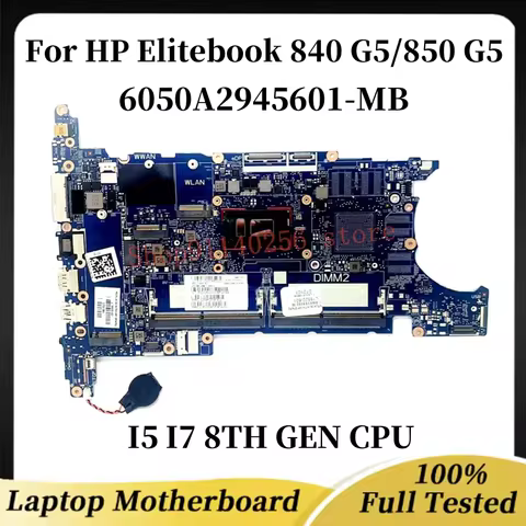 For HP Elitebook 840 G5/850 G5 Laptop Motherboard 6050A2945601-MB With I5 I7 8TH GEN CPU UMA DDR4 10