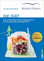 Metabolic Balance® - Die Diät (Neuausgabe) Wolf Funfack