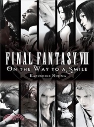 Final Fantasy VII ― On the Way to a Smile
