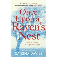 [100% Original Books] - Once Upon a Raven's Nest : a life on Exmoor in an  by Catrina Davies (UK edi