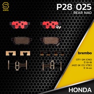 ผ้าเบรคหลัง HONDA JAZZ GK 1.5 VTEC 14-ON  / CITY GM CNG 10-18 - BREMBO P28025 - ผ้าเบรครถยนต์ เบรมโบ