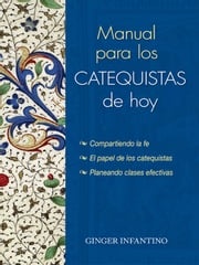 Manual para los catequistas de hoy Infantino, Ginger