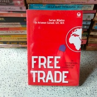 Law Book - Reference, FREE TRADE In International Trade Law...