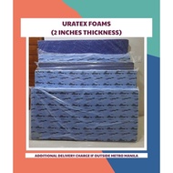 ♞URATEX FOAMS (2 INCHES THICKNESS)