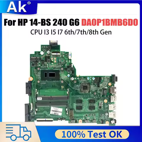 For HP 14-BS 240 G6 Laptop Motherboard DA0P1BMB6D0 i3-6006U i5-7200U 925423-601 925422-601 Notebook 