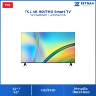 TCL 32" 43" 4K Android Smart TV | Dolby Audio | Bezel-less Design | 32S5400AF | 43S5400A