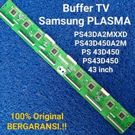Buffer TV Samsung PLASMA 43 inch PS43D450A2M PS43D450 PS 43D450 PS43DA2MXXD