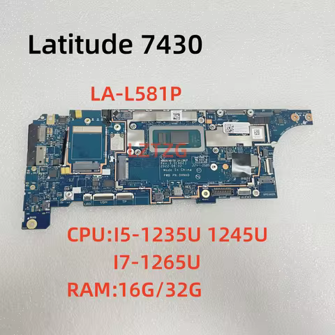 LA-L581P For Dell Latitude 7330 Laptop Motherboard CPU I5-1235U/1245U I7-1265U 16G/32G CN-0CM839 100