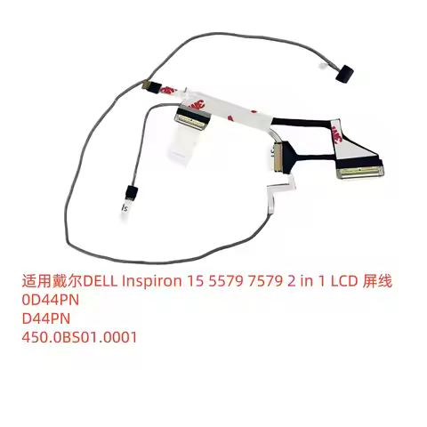 For Dell Inspiron 15 5579 7579 5578 7569 Screen cable D44PN 450.0BS01.0001