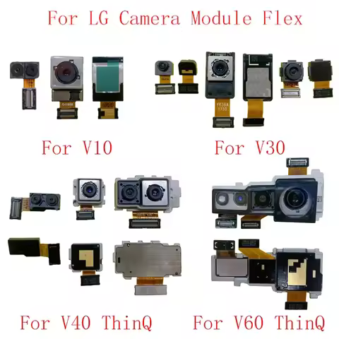 Back Rear Front Camera Flex Cable For LG V10 V20 V30 V40 V50 V60 ThinQ Big Small Camera Module Repai