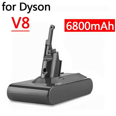 For Dyson V8 battery 6800mAh 21.6V battery For Dyson V8 Battery Absolute Animal Li-ion Vacuum Cleane