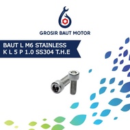 Baut L Stainless SS304 M6 X 55 Kunci L 5 Anti Karat THE