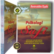 Buku PSIKOLOGI SUFI Syair Sufi Dalam Bentuk MUTASABIHAT Memotivasi Insan Untuk Mengenal Tuhan Seri B