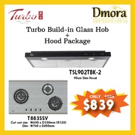 [Special Package]  Turbo Build-In Glass Hob T883SSV +  Hood TSL902TBK-2 Package