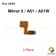 Flexible On Off Oppo Mirror 5 / A51 / A51W