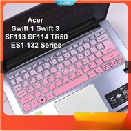 Laptop Keyboard Protector for 14" Acer Swift 1 Swift 3 SF113 SF114 Computer Silicone Keyboard Cover [CAN]