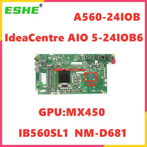 IB560SL1 NM-D681 For Lenovo IdeaCentre AIO 5-24IOB6 A560-24IOB Laptop Motherboard B560 H4 2D MX450 G