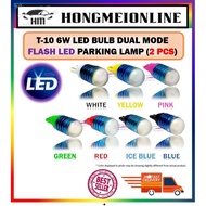 T-10 6W LED BULB DUAL MODE FLASH LED PARKING LAMP (2 PCS)