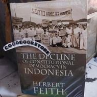The Decline of Constitutional Democracy in Indonesia