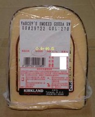 【小如的店】好市多代購~YANCEY S SMOKED GOUDA CHEESE RW 煙燻高達乾酪(每塊約650g)