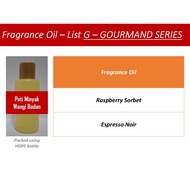 LIST G - GOURMAND - PATI MINYAK WANGI - FRAGRANCE OIL - ESPRESSO NOIR-RASPBERRY SORBET