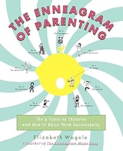 The Enneagram of Parenting: The 9 Types of Children and How to Raise Them Successfully