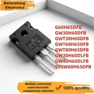 5PCS STGW60H65DFB G60H65DFB GW30H60DLFB GWT80H65DFB GW40H60DLFB GWT60H65DFB GWT30H60DFB GW30H60DFB T
