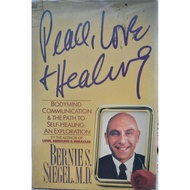 [BnB] USED Peace, Love and Healing by Bernie S. Siegel (Used: Good, Ex-library)