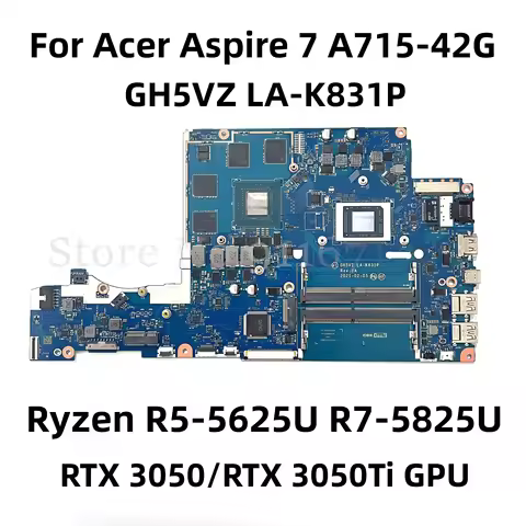 GH5VZ LA-K831P Mainboard For Acer Aspire 7 A715-42G Laptop Motherboard NB.QAY11.003 With R5-5625U/R7