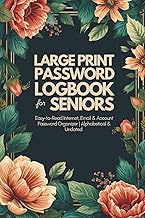 Large Print Password Logbook for Seniors: Easy-to-Read Internet, Email & Account Password Organizer 