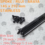 Spokes 14G x 292 mm Bicycle 29 29ers RB 700c STAINLESS. ARAYA